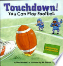 Touchdown! You Can Play Football cover