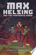 Max Helsing and the Thirteenth Curse cover