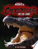Crocodiles: On the Hunt cover