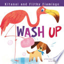Kitanai and Filthy Flamingo Wash Up cover