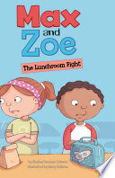 Max and Zoe: The Lunchroom Fight cover