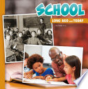 School Long Ago and Today cover
