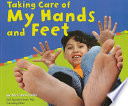 Taking Care of My Hands and Feet cover
