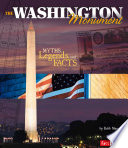 The Washington Monument: Myths, Legends, and Facts cover