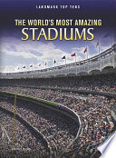 The World's Most Amazing Stadiums cover