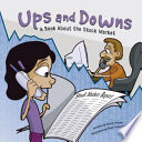 Ups and Downs: A Book About the Stock Market cover