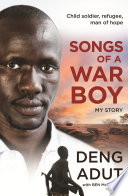 Songs of a War Boy: My Story cover