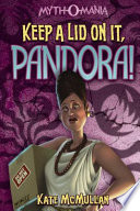 Keep a Lid on It, Pandora! cover