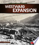 A Primary Source History of Westward Expansion cover