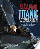 Escaping Titanic: A Young Girl's True Story of Survival cover