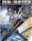 Sailing the Solar System: The Next 100 Years of Space Exploration cover