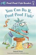 You Can Do It, Pout-Pout Fish! cover
