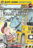 Back-to-School Fright From the Black Lagoon cover