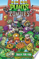 Plants vs. Zombies: Bully for You (Dark Horse) cover
