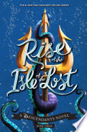 Rise of the Isle of the Lost cover