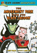 The Amusement Park from the Black Lagoon cover