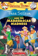 Thea Stilton and the Madagascar Madness cover