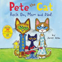 Pete the Cat: Rock On, Mom and Dad! cover