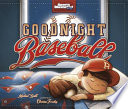 Goodnight Baseball cover