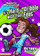 It's Hard to Dribble with Your Feet cover