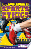 The Kids' Guide to Sports Ethics cover