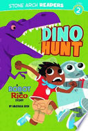 Dino Hunt: A Robot and Rico Story cover