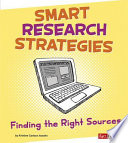 Smart Research Strategies: Finding the Right Sources cover