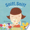 Sniff, Sniff: A Book About Smell cover