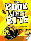 This Book Might Bite: A Collection of Wacky Animal Trivia cover
