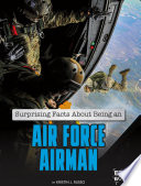 Surprising Facts About Being an Air Force Airman cover