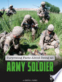 Surprising Facts About Being an Army Soldier cover