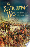 The Revolutionary War: A Chronology of America's Fight for Independence cover
