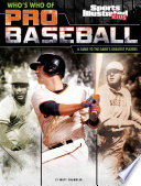 Who's Who of Pro Baseball: A Guide to the Game's Greatest Players cover
