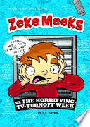 Zeke Meeks vs. the Horrifying TV-Turnoff Week cover