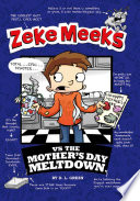 Zeke Meeks vs. the Mother's Day Meltdown cover