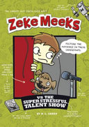 Zeke Meeks vs. the Super Stressful Talent Show cover