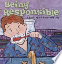 Being Responsible: A Book About Responsibility cover