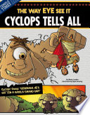 Cyclops Tells All: The Way Eye See It cover