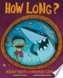 How Long? Wacky Ways to Compare Length cover