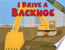 I Drive a Backhoe cover
