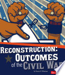 Reconstruction: Outcomes of the Civil War cover