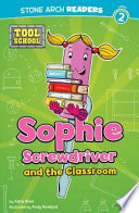 Sophie Screwdriver and the Classroom cover