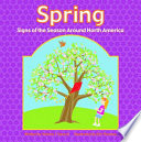 Spring: Signs of the Season Around North America cover