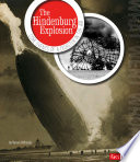 The Hindenburg Explosion: Core Events of a Disaster in the Air cover