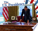 The U.S. Presidency cover