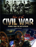 Voices of the Civil War: Stories from the Battlefields cover