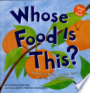 Whose Food Is This? A Look at What Animals Eat--Leaves, Bugs, and Nuts cover