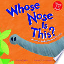 Whose Nose Is This? A Look at Beaks, Snouts, and Trunks cover