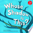 Whose Shadow Is This? A Look at Animal Shapes--Round, Long, and Pointy cover