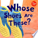 Whose Shoes Are These? A Look at Workers' Footwear--Flippers, Sneakers, and Boots cover